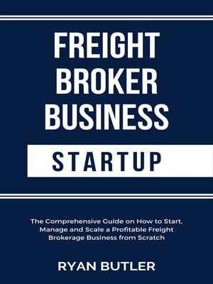 cover image of Freight Broker Business Startup